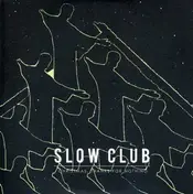 slow club - Christmas, Thanks For..