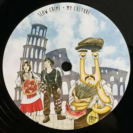 Slow Crime - My Culture