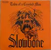 LP - Slowbone - Tales Of A Crooked Man