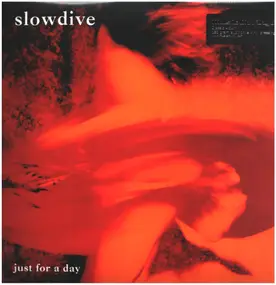 Slowdive - Just for a Day