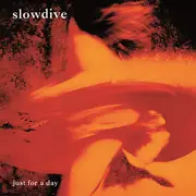 LP - Slowdive - Just For A Day