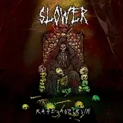 Slower - Rage and Ruin