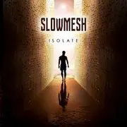 CD - Slowmesh - Isolate