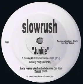 Slowrush - Junkie