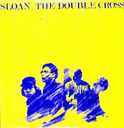Sloan - Double Cross