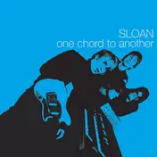 Sloan - One Chord to Another