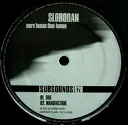 Slobodan - More Human Than Human