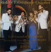 Slokar Trombone Quartet - Top Sound Of Broadway