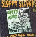 LP - Sloppy Seconds - The First Seven Inches...And Then Some! - Red Translucent vinyl