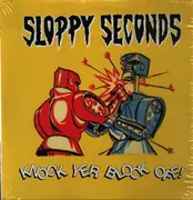 LP - Sloppy Seconds - Knock Yer Block Off - Taang! USA