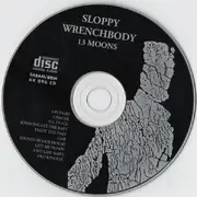 CD - Sloppy Wrenchbody - 13 Moons