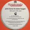 12'' - Slater Hogan & John Larner - Blessed With Soul
