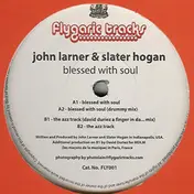 Slater Hogan & John Larner - Blessed With Soul