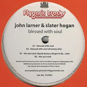 Slater Hogan & John Larner - Blessed With Soul