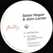 Slater Hogan & John Larner - East Side Catz