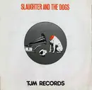 12inch Vinyl Single - Slaughter And The Dogs - It's Alright
