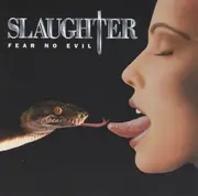 CD - Slaughter - Fear No Evil
