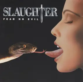 Slaughter - Fear No Evil