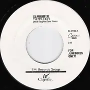 7inch Vinyl Single - Slaughter - The Wild Life / Fly To The Angels - Jukebox