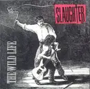 CD - Slaughter - The Wild Life