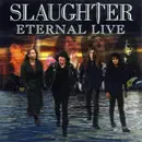 CD - Slaughter - Eternal Live