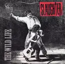 CD - Slaughter - The Wild Life