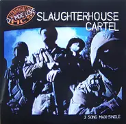 Slaughterhouse Cartel - Slaughterhouse Cartel