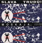 Slava Trudu Orchestra - Moskaja