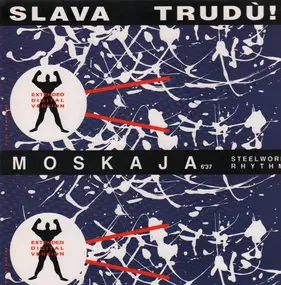 Slava Trudù!! - Moskaja