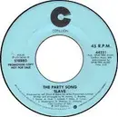 7inch Vinyl Single - Slave - The Party Song