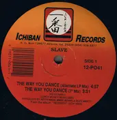Slave - The Way You Dance