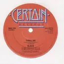 12inch Vinyl Single - Slave - Thrill Me / Jazzy Lady