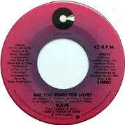 7inch Vinyl Single - Slave - Are You Ready For Love?