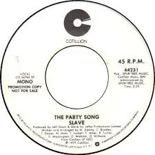 Slave - The Party Song