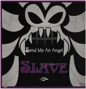 12inch Vinyl Single - Slave - Send Me An Angel