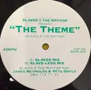 12inch Vinyl Single - Slaves 2 The Rhythm - The Theme (Slaves 2 The Rhythm)