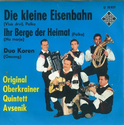 Slavko Avsenik Und Seine Original Oberkrainer , Duo Korén - Die Kleine Eisenbahn