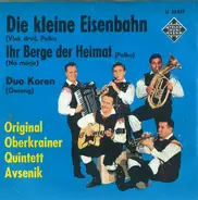 Slavko Avsenik Und Seine Original Oberkrainer , Duo Korén - Die Kleine Eisenbahn