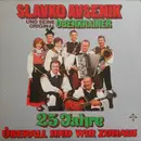 Double LP - Slavko Avsenik Und Seine Original Oberkrainer - 25 Jahre Überall Sind Wir Zuhaus