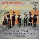 7inch Vinyl Single - Slavko Avsenik Und Seine Original Oberkrainer - Ach Fräulein..