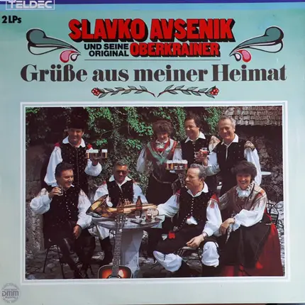 Slavko Avsenik Und Seine Original Oberkrainer - Grüße Aus Meiner Heimat