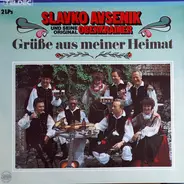 Slavko Avsenik Und Seine Original Oberkrainer - Grüße Aus Meiner Heimat