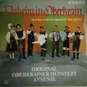 LP - Slavko Avsenik Und Seine Original Oberkrainer - Daheim In Oberkrain