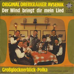 Slavko Avsenik - Der Wind Bringt Dir Mein Lied / Großglocknerblick-Polka