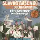 7inch Vinyl Single - Slavko Avsenik Und Seine Original Oberkrainer - Ein Krainer Unterwegs