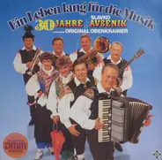 Slavko Avsenik Und Seine Original Oberkrainer - Ein Leben Lang Für Die Musik - 30 Jahre Avsenik
