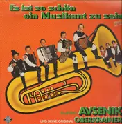Double LP - Slavko Avsenik und seine Original Oberkrainer - Es ist so schön ein Musikant zu sein