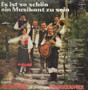 Double LP - Slavko Avsenik und seine Original Oberkrainer - Es ist so schön ein Musikant zu sein