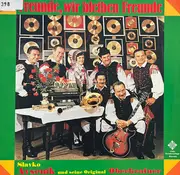 LP - Slavko Avsenik Und Seine Original Oberkrainer - Freunde, Wir Bleiben Freunde