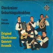 7inch Vinyl Single - Slavko Avsenik Und Seine Original Oberkrainer - Oberkrainer Geburtstagsständchen